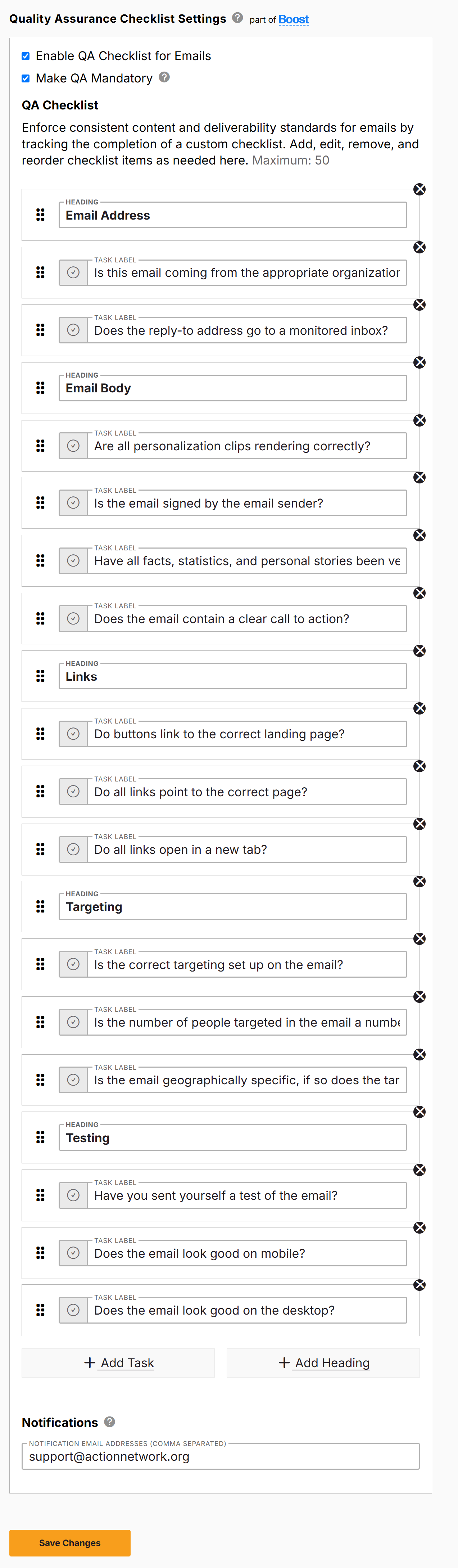 Screenshot from Group Email Settings page. Quality Assurance Checklist Settings, part of Boost, checkbox Enable QA Checklist for Emails, checkbox Make QA Mandatory. QA Checklist with example headings and items as listed in the section above. Notification email addresses (comma separated) email in box: support@actionnetwork.org Save Changes button