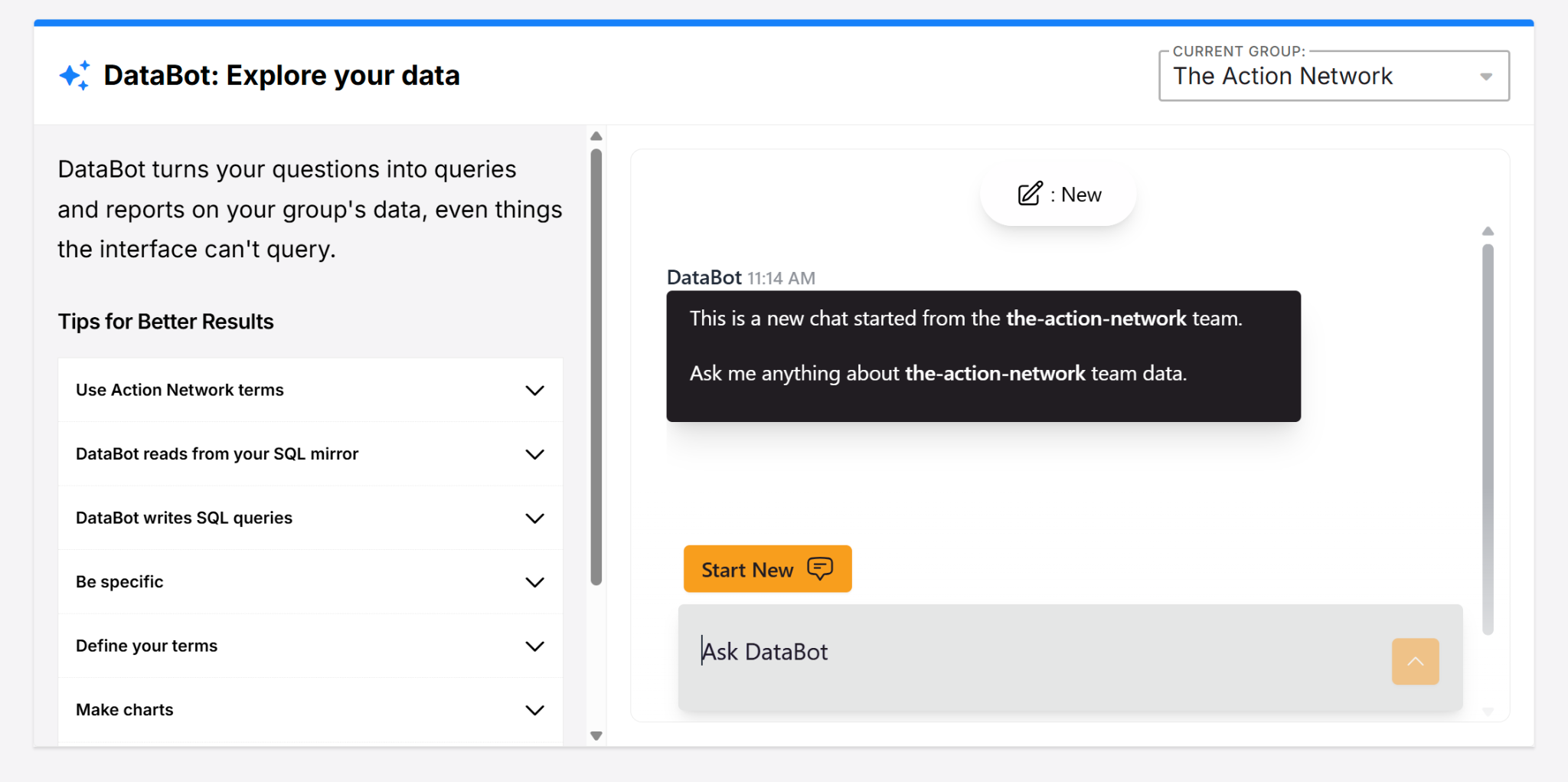 DataBot: Explore your data. Page content is no longer blurred. DataBot turns your questions into queries and reports on your group's data, even things the interface can't query. Message from DataBot: This is a new chat started from the-action-network team. Ask me anything about the-action-network team data. Text box for typing a question. Left sidebar includes expandable Tips for Better Results.